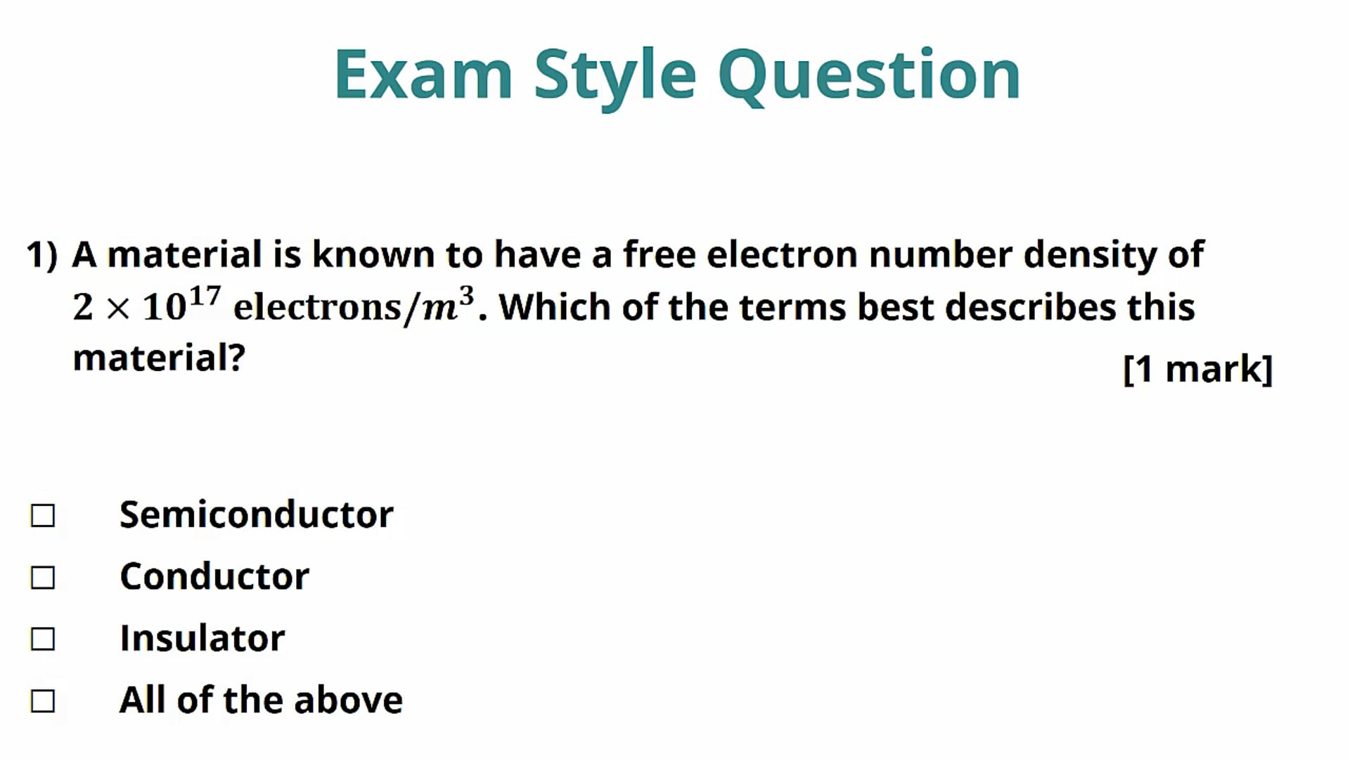 Conductors, Semiconductors and Insulators Exam Question