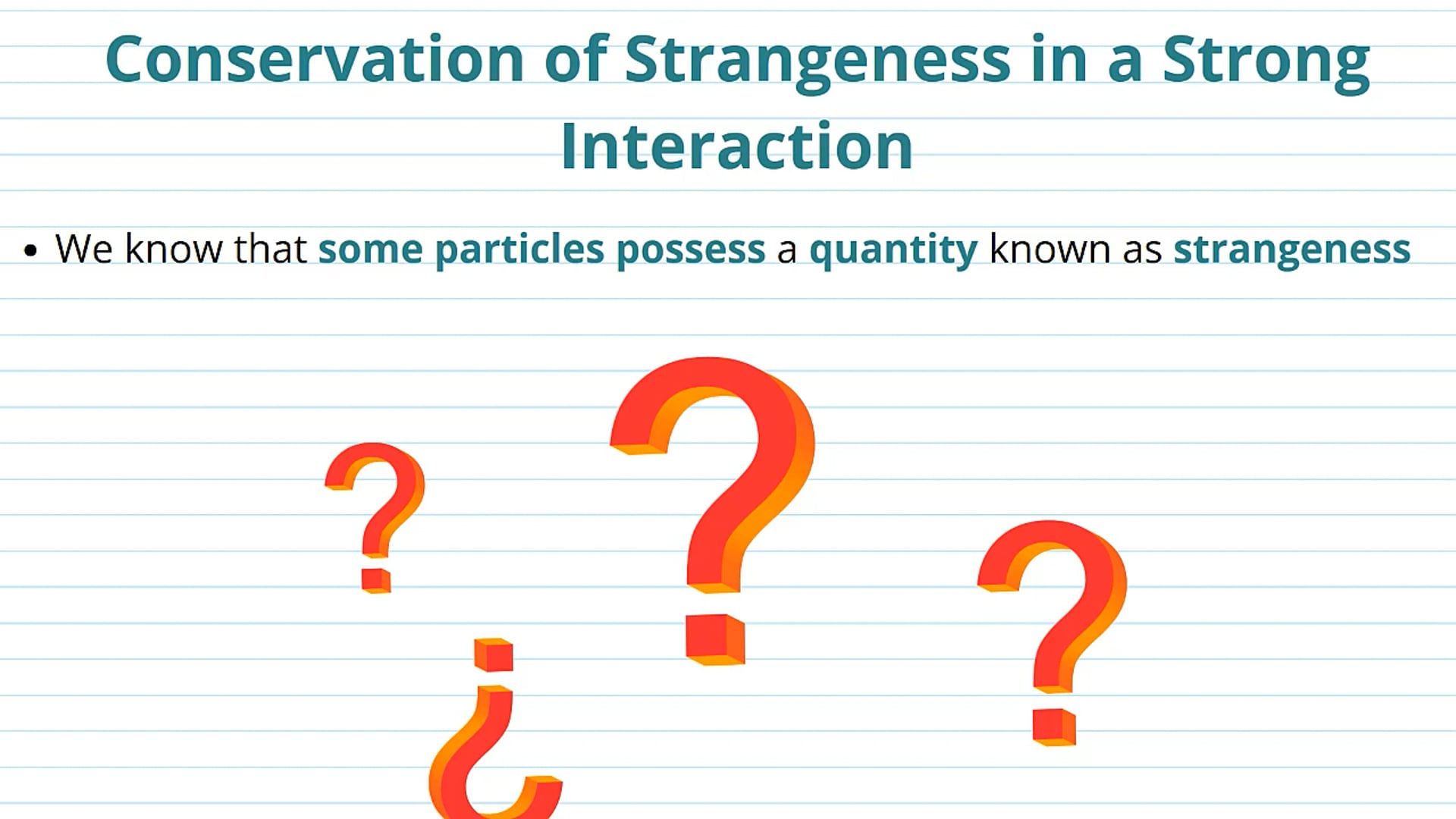 Conservation of Strangeness