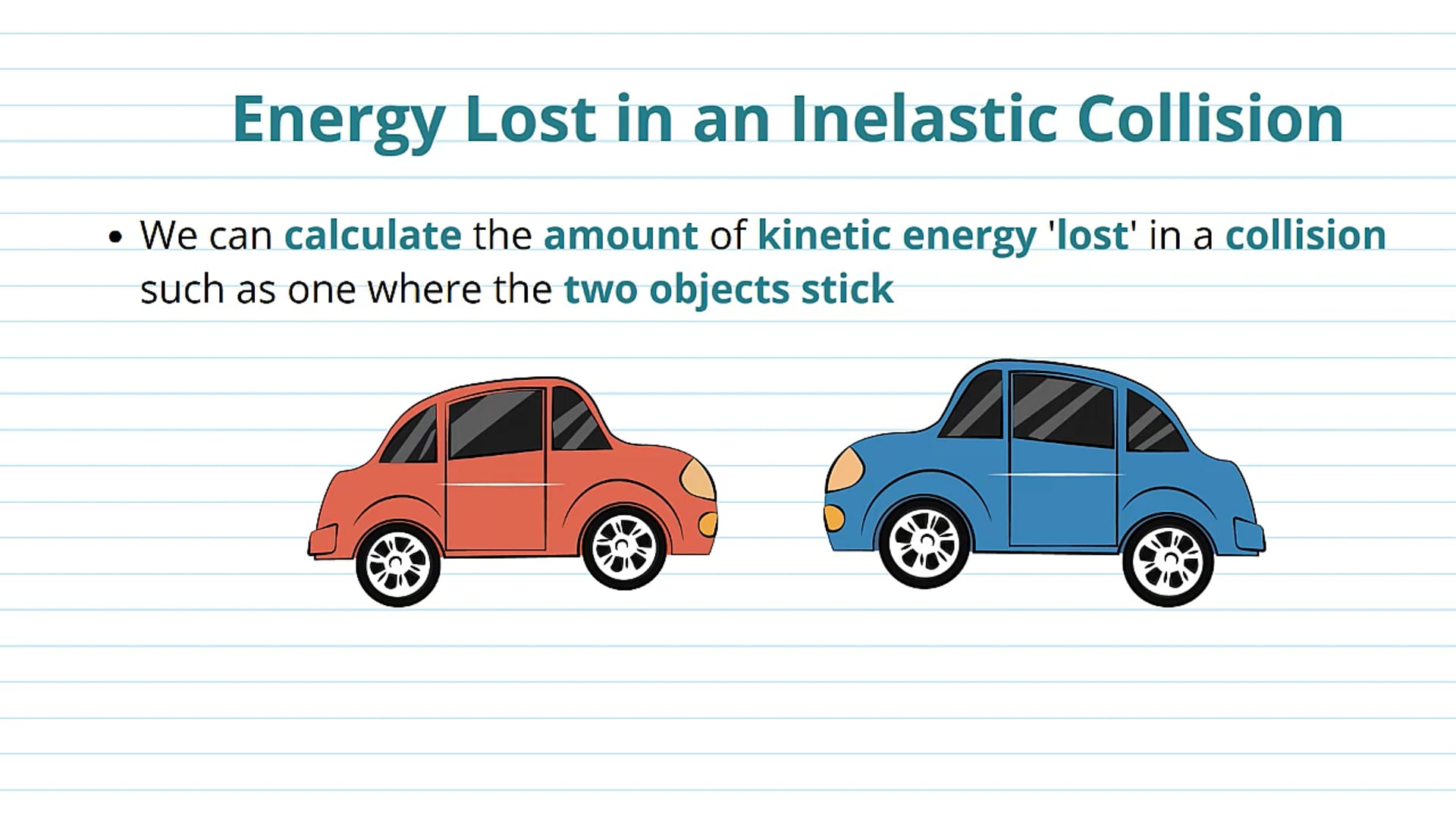 Energy Lost in an Inelastic Collision