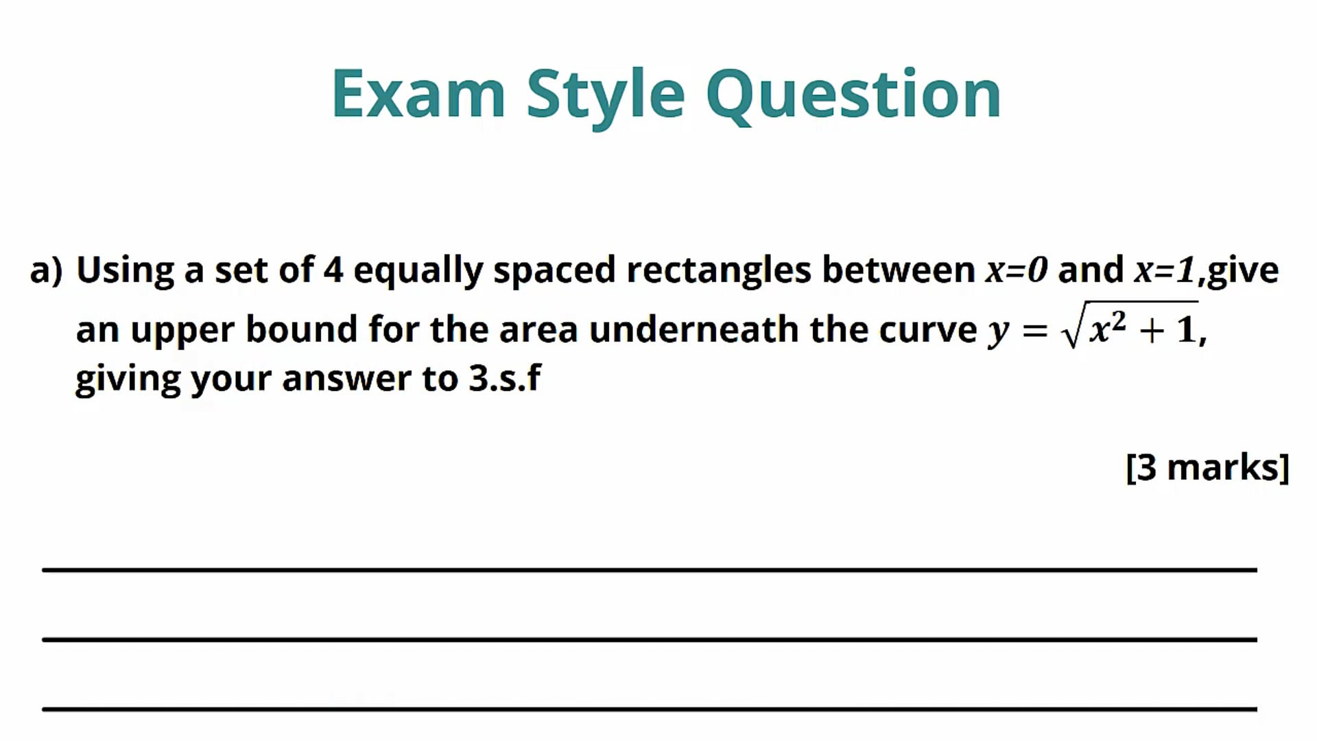 Integration as the Limit of a Sum Exam Question