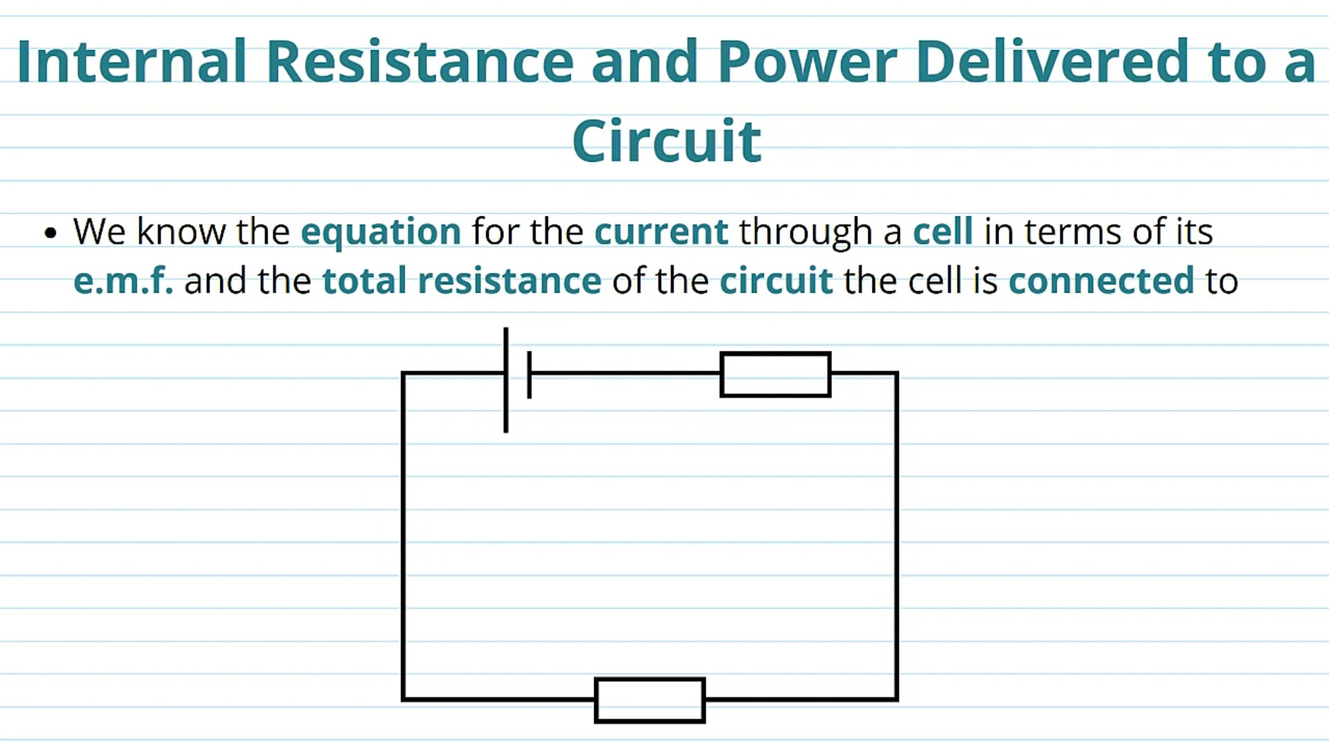 Internal Resistance and Power Delivered to a Circuit