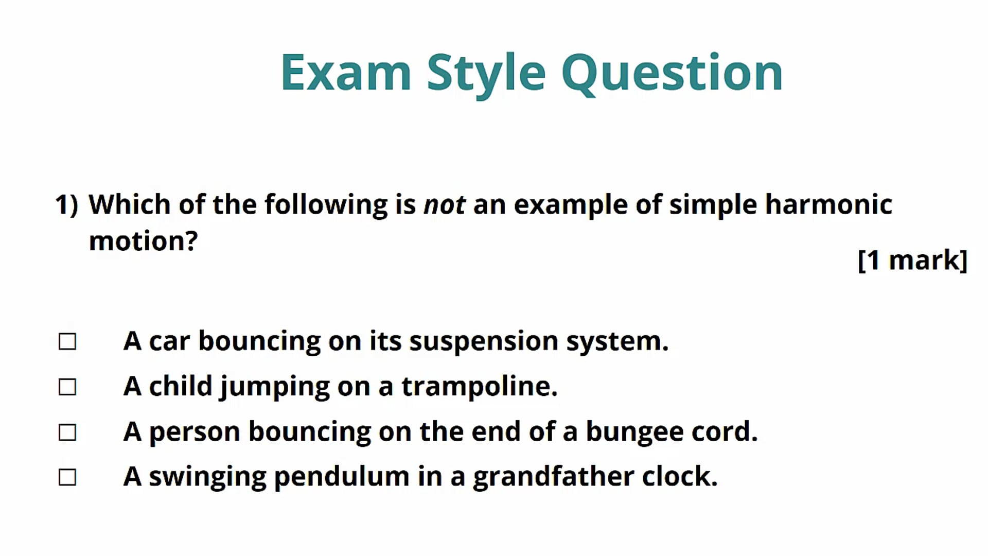 Introduction to Simple Harmonic Motion Exam Question