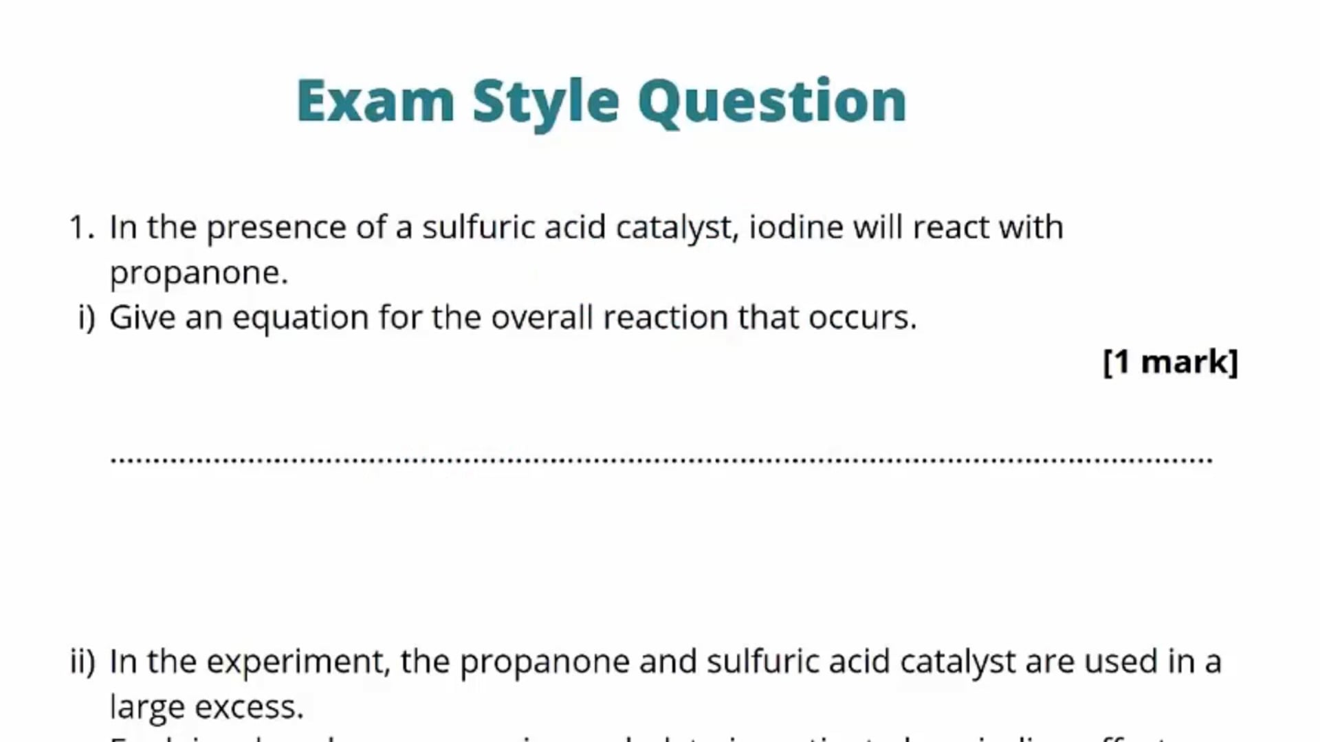 Iodination of Propanone Exam Question