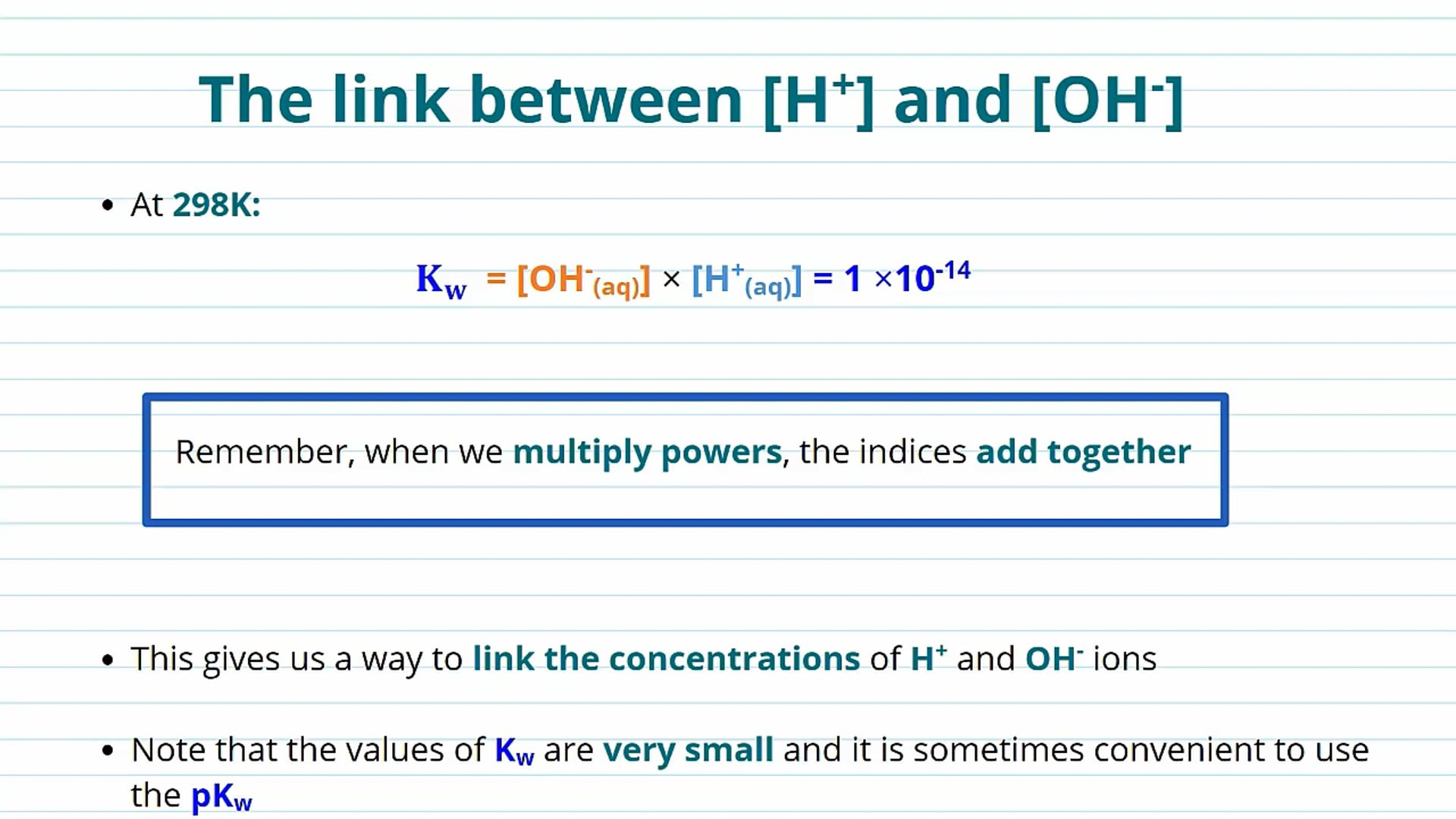 Linking [H+] and [OH-]