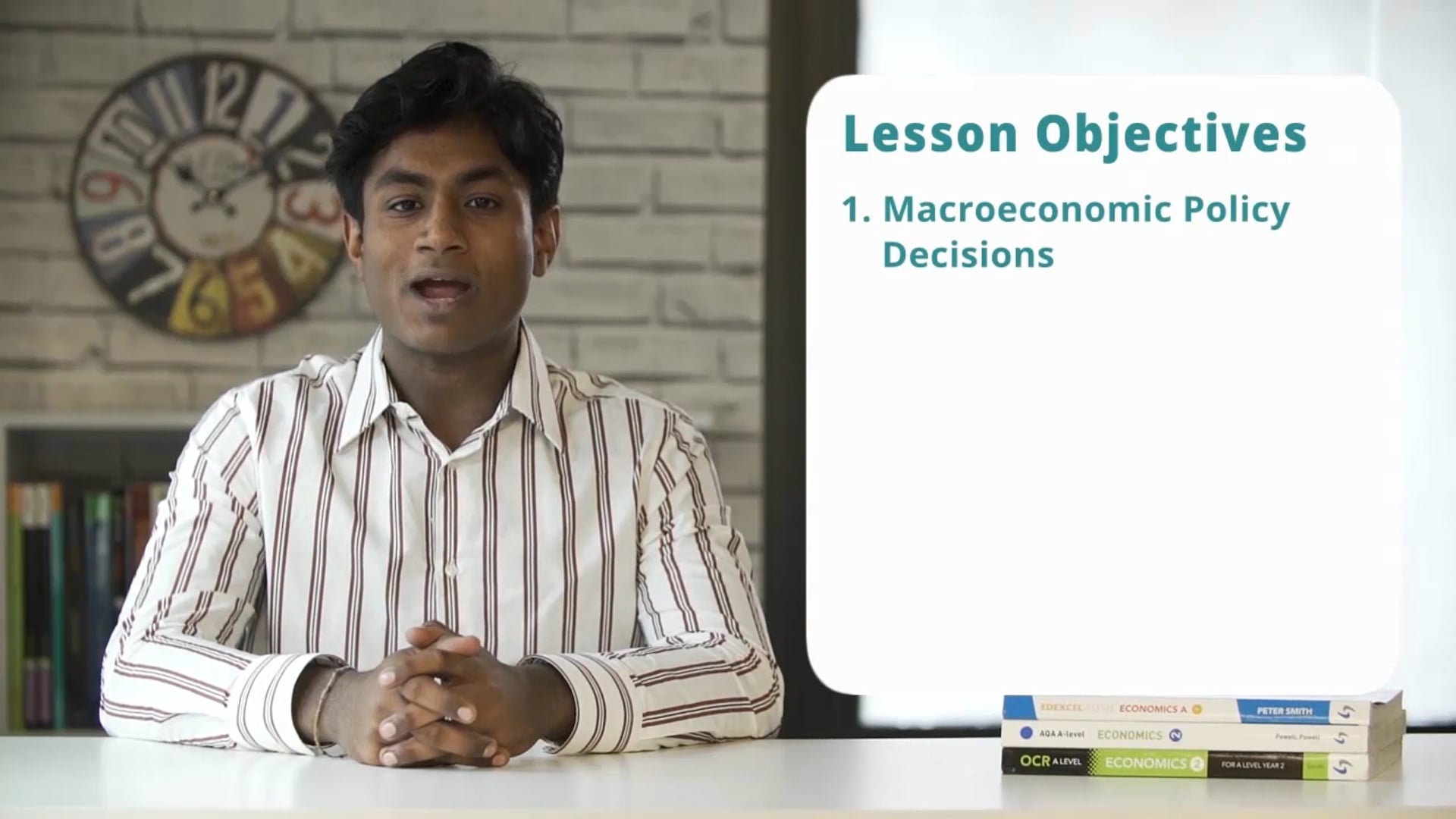 Macroeconomic Policy Decisions