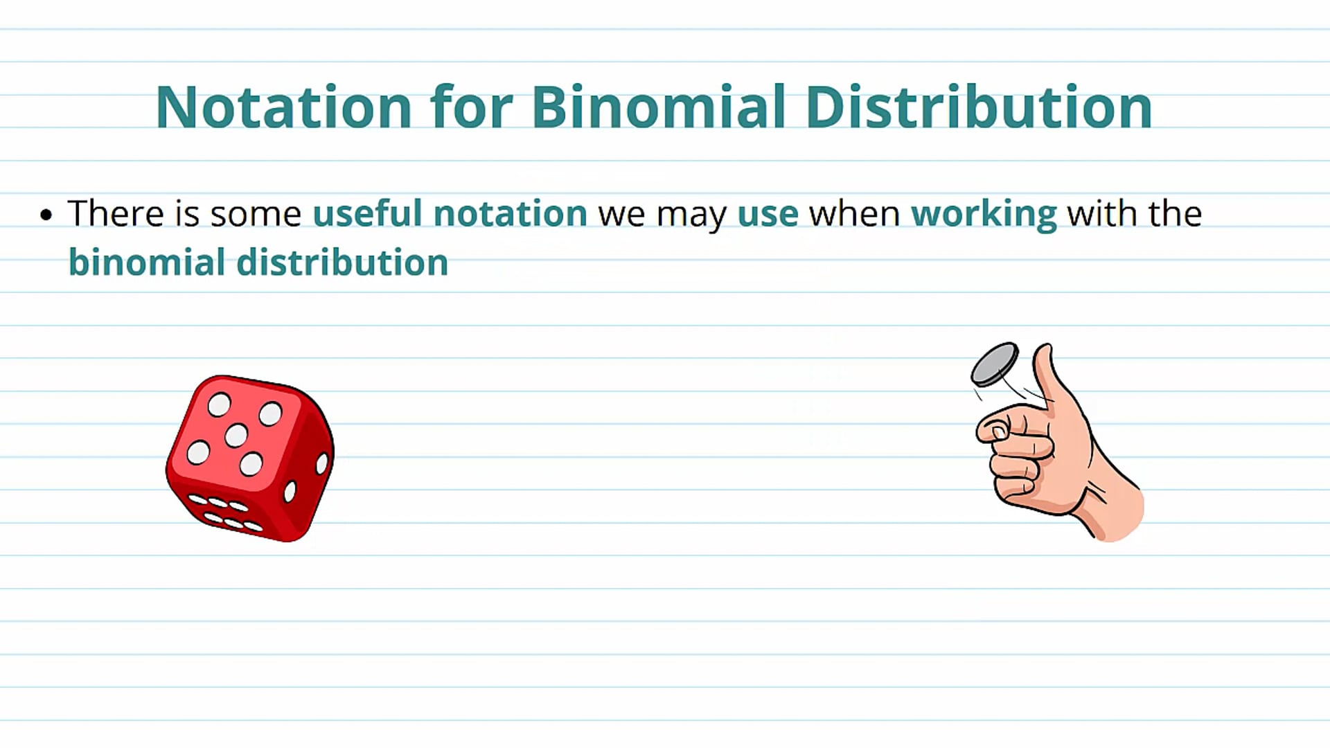 Notation for the Binomial Distribution