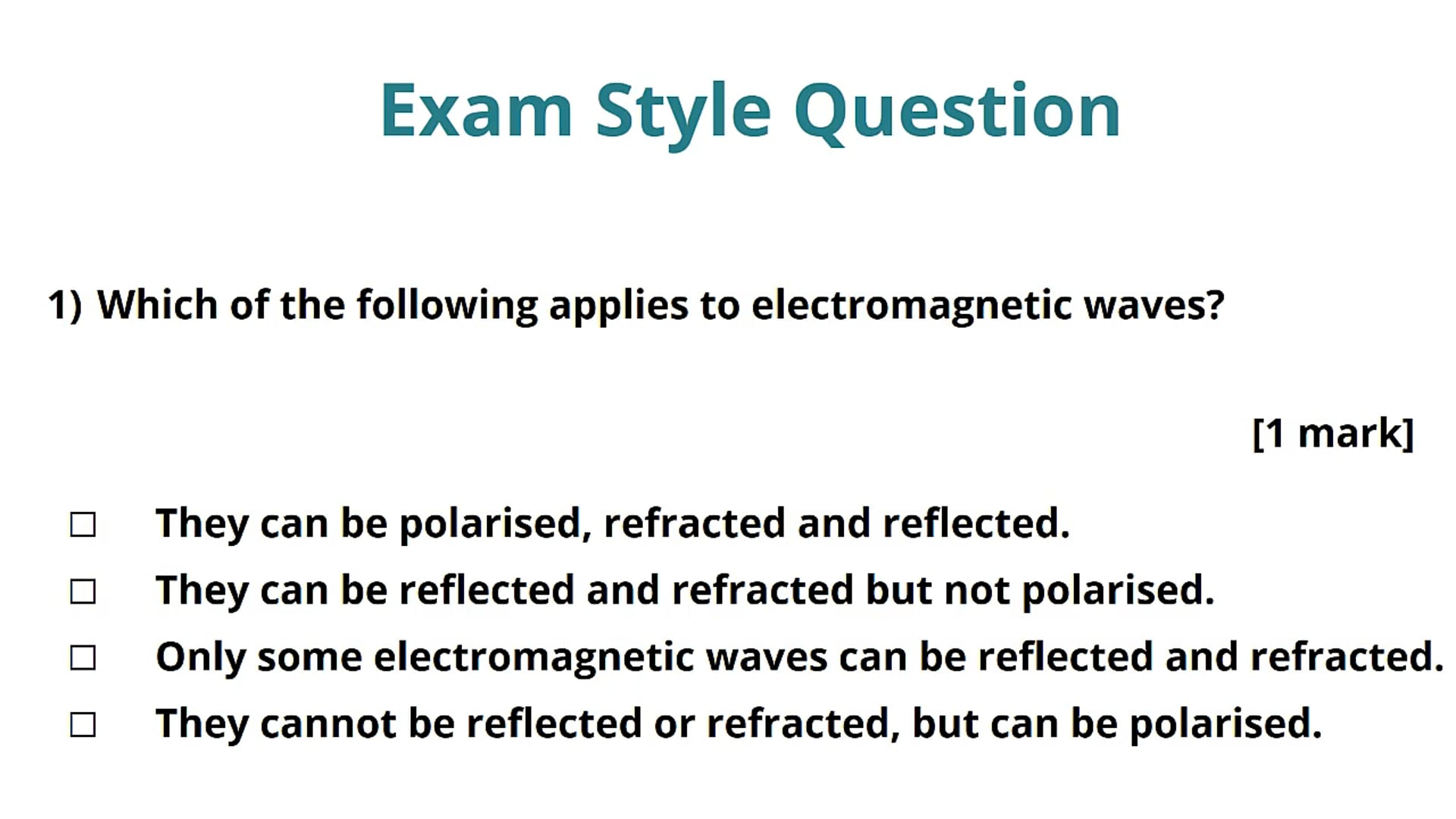 Polarisation of Electromagnetic Waves Exam Question