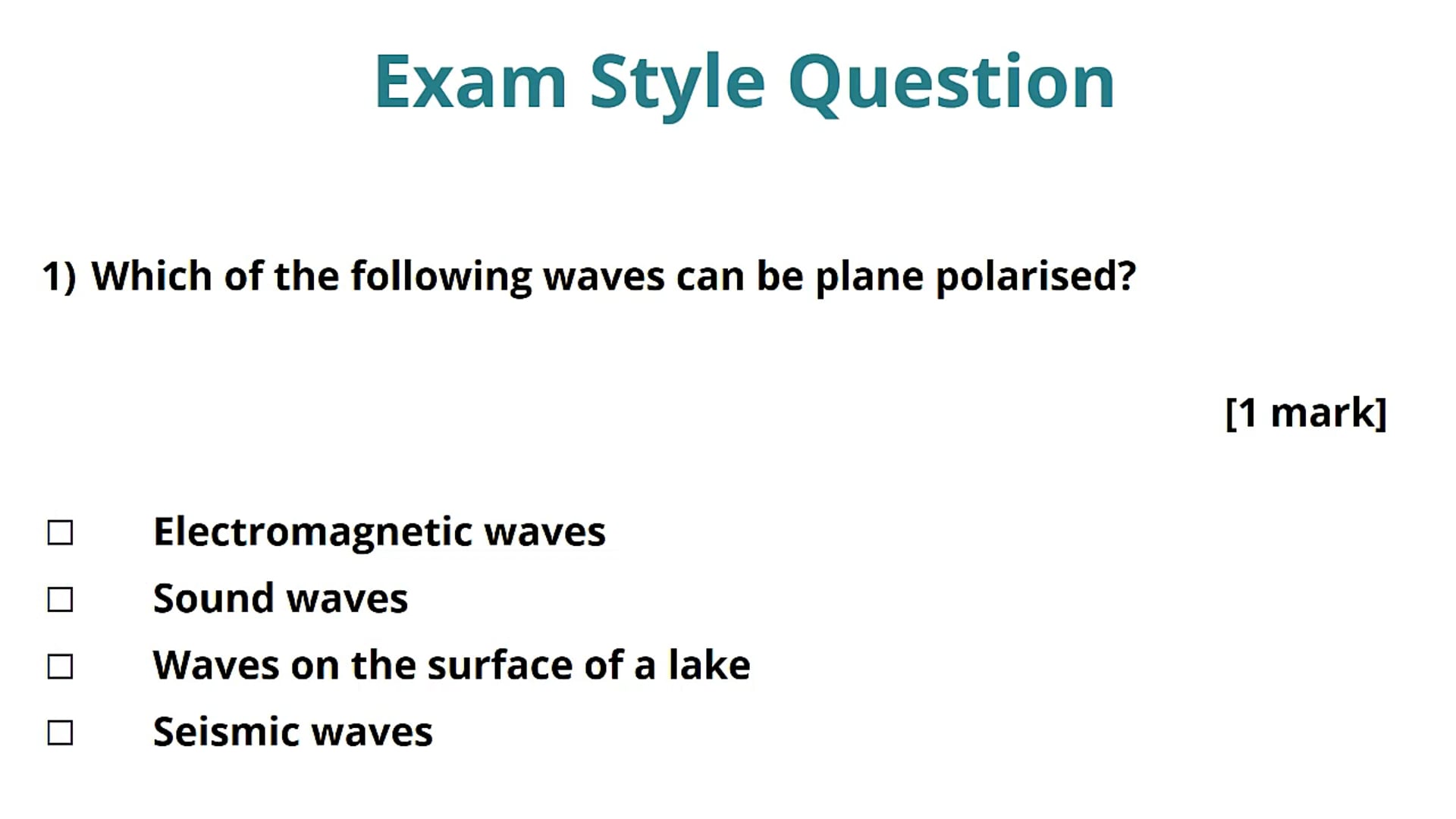 Polarisation of Waves Exam Question