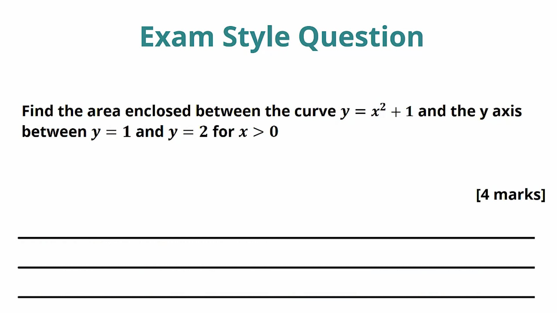 The Area Between a Curve and the y-axis Exam Question