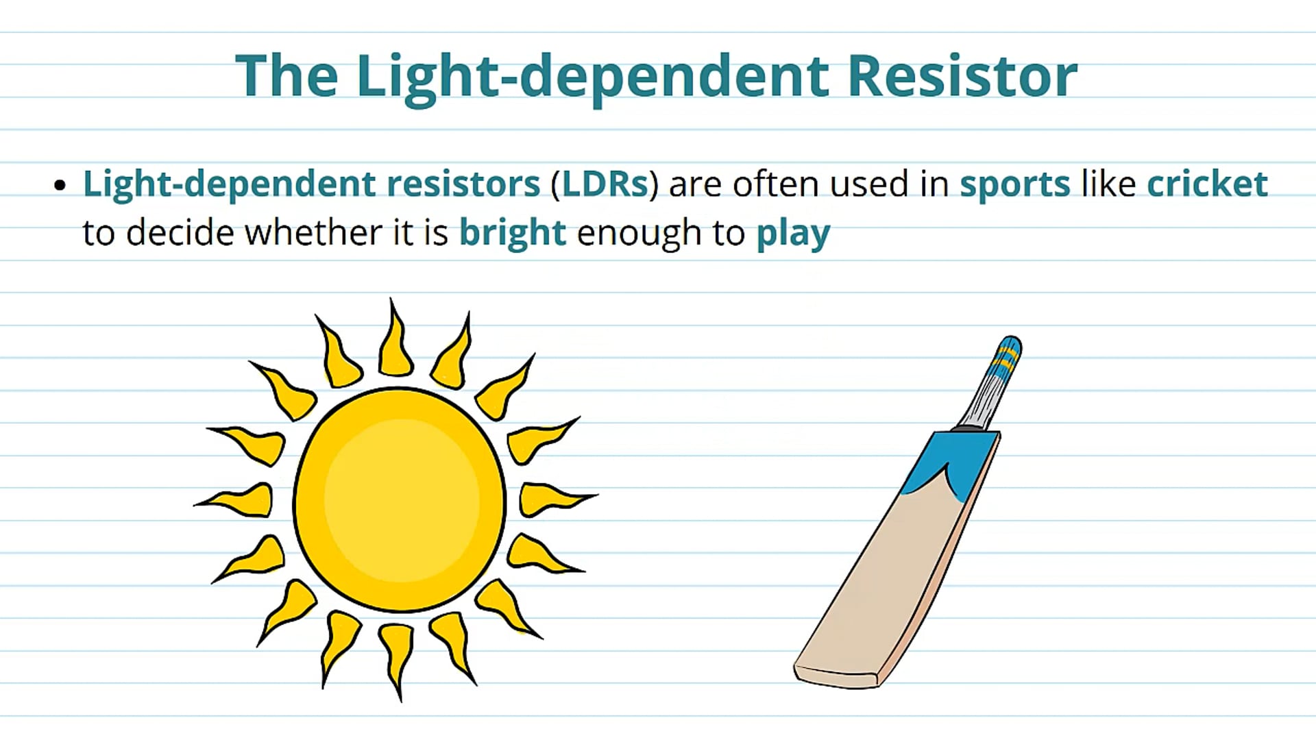 The Light-dependent Resistor
