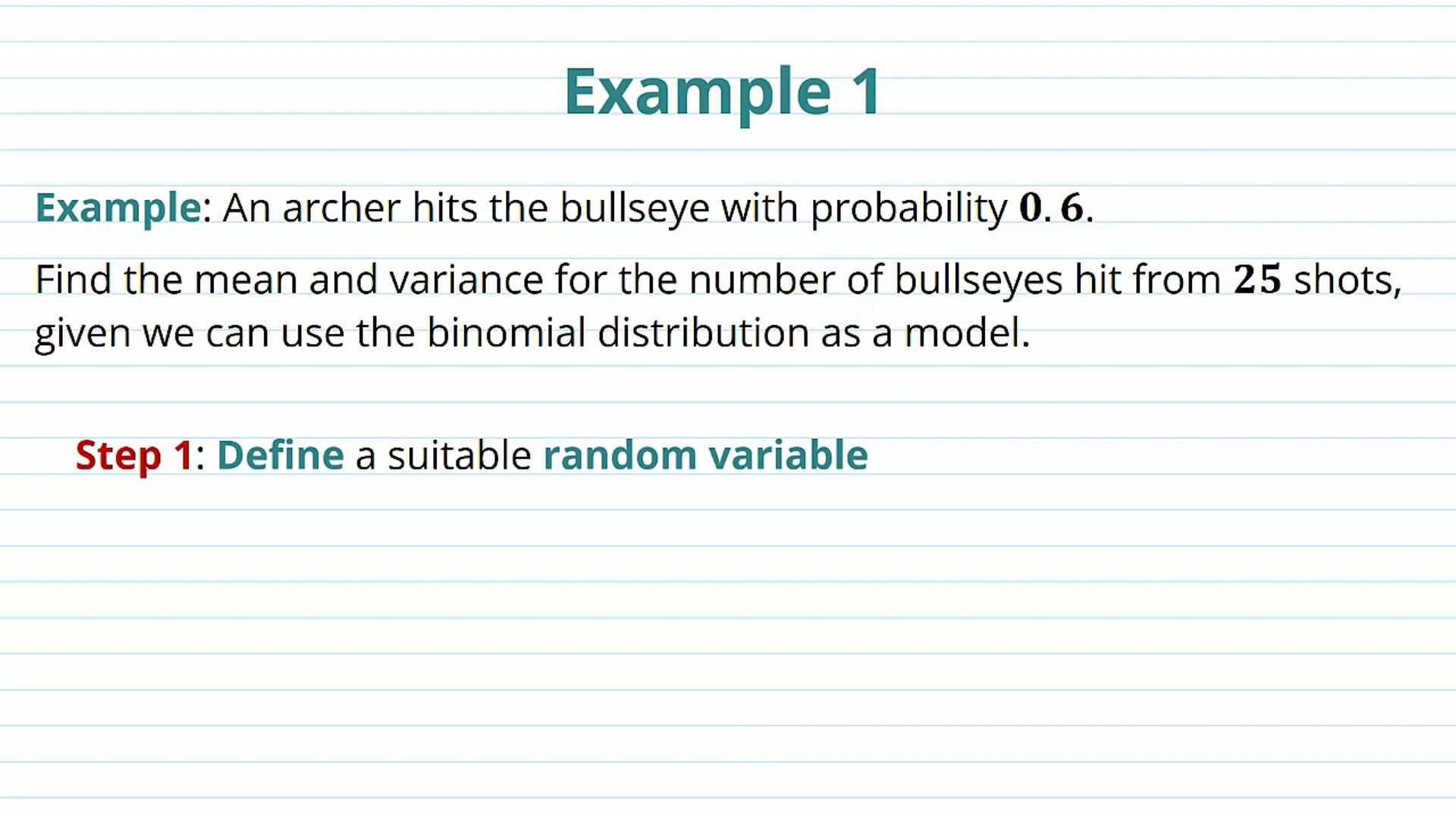 The Mean and Variance of the Binomial Distribution Examples