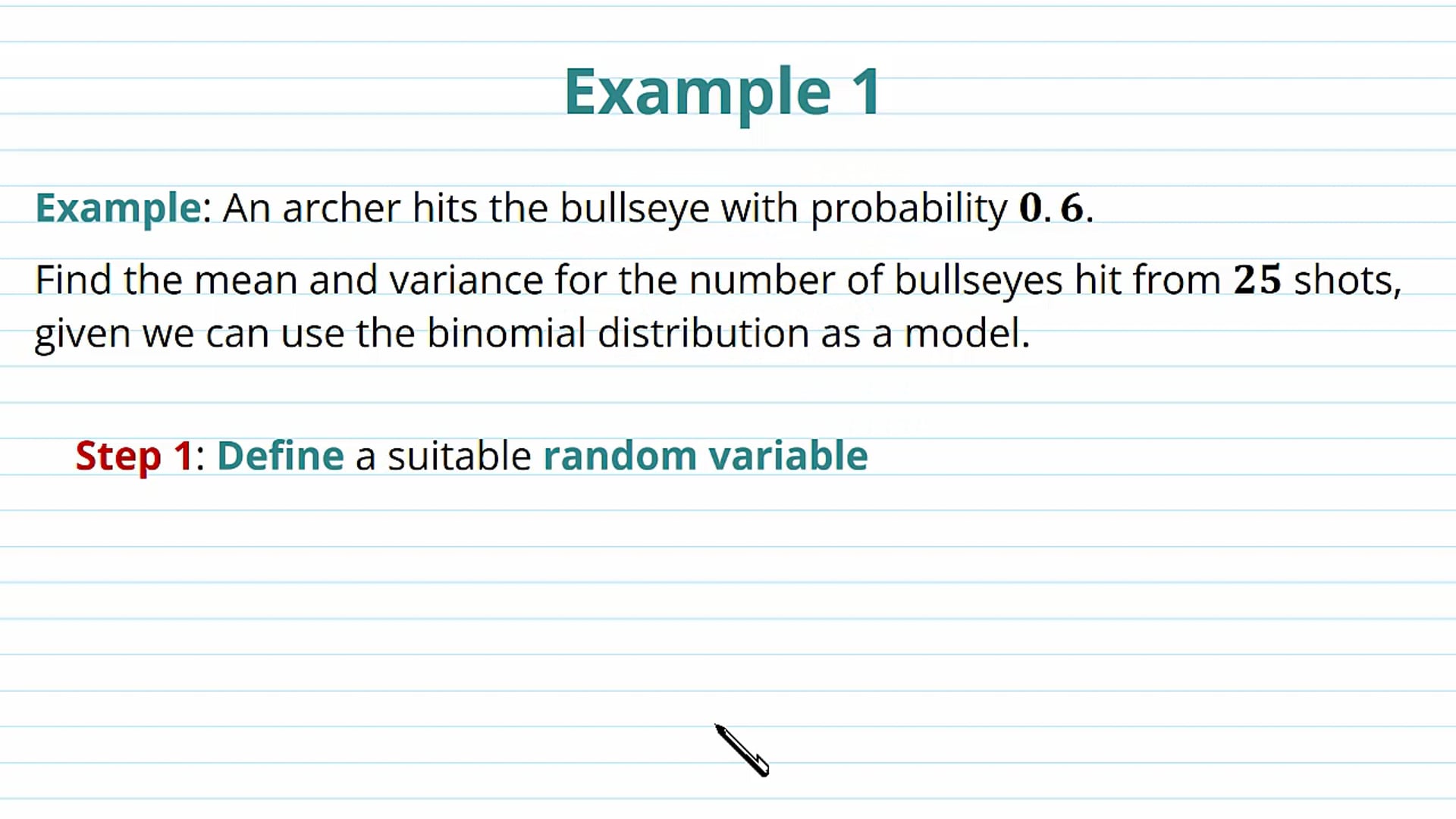 The Mean and Variance of the Binomial Distribution Examples
