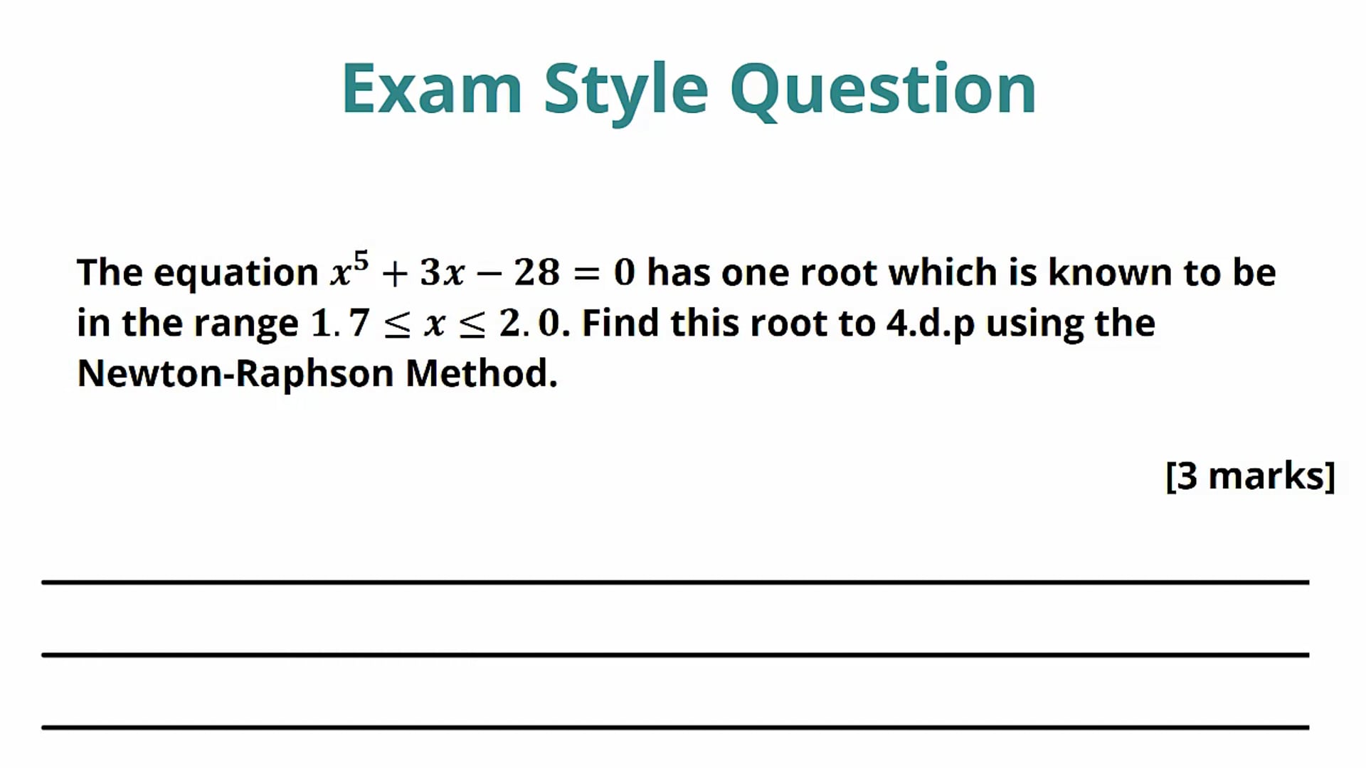 The Newton-Raphson Method Exam Question