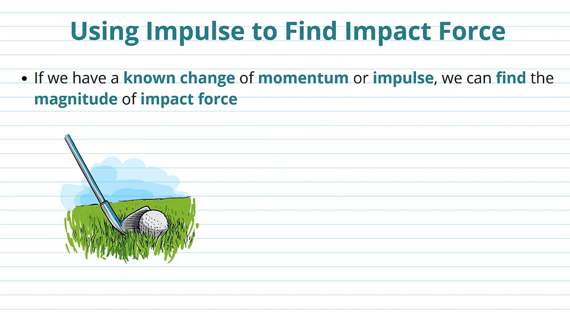 Using the Impulse of a Force