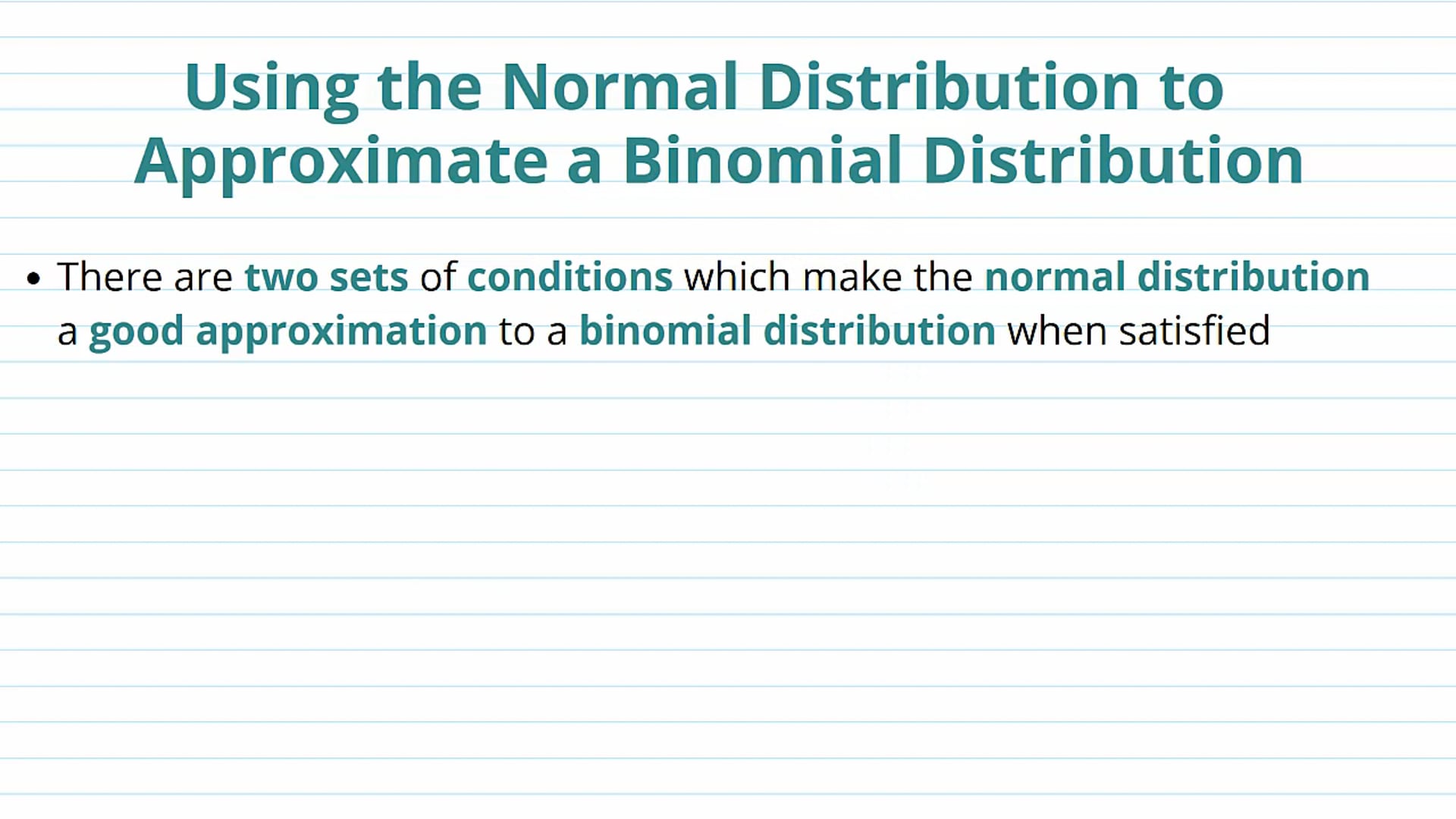Using the Normal Distribution to Approximate a Binomial Distribution