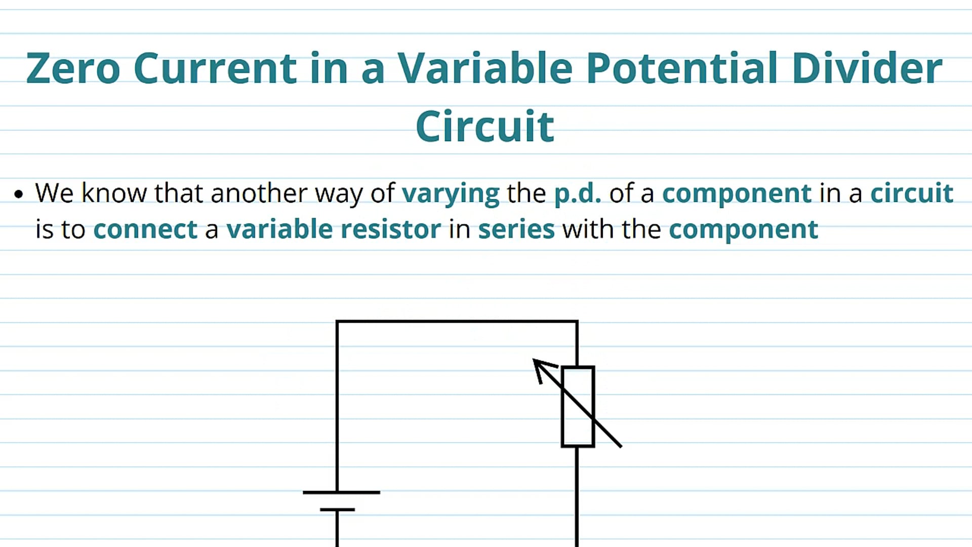 Zero Current in a Variable Potential Divider Circuit